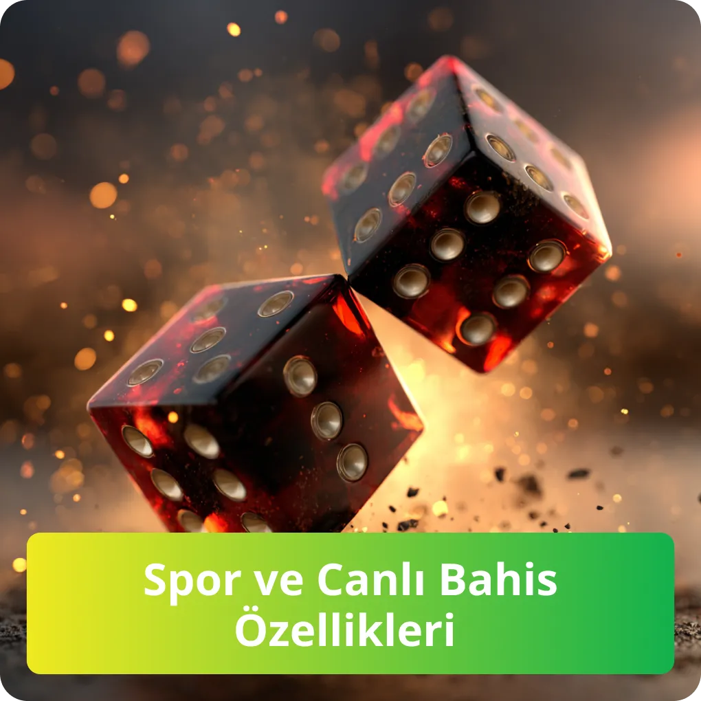 Spor ve Canlı Bahis Özellikleri